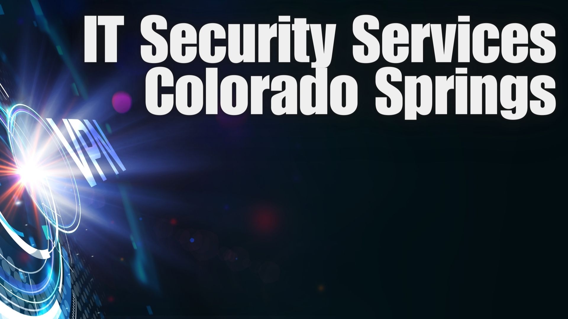 IT Security Services in Colorado Springs